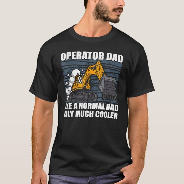 Heavy Equipment Constr manar Pappa Excavator Opera T Shirt (Framsida)