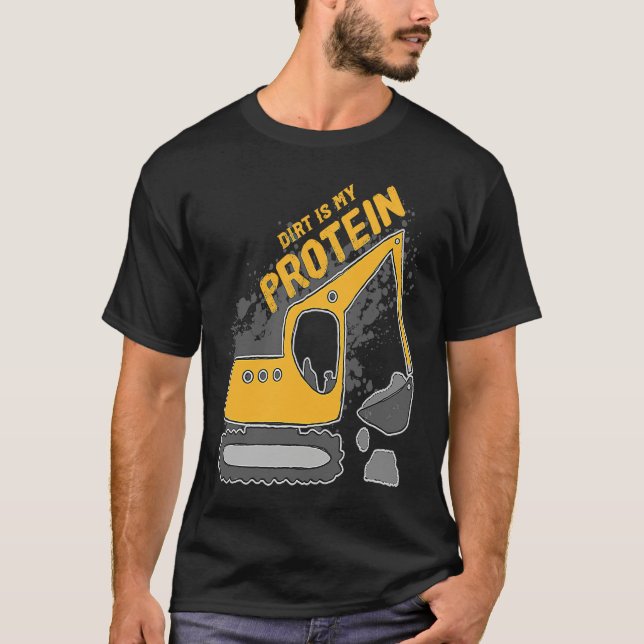 Heavy Equipment Excavator Operator Dirt is my Prot T Shirt (Framsida)