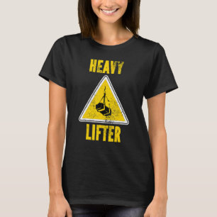 Heavy Lifter Gym Sports Powerlyftar Bodybuilding T Shirt