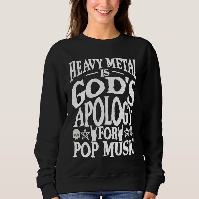 Heavy Metal Is God's Apology Funny Metalhead Rocke T Shirt (Framsida)