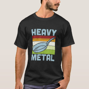 Heavy Metall Cast Järn Cookware Chef Funny Cookin T Shirt