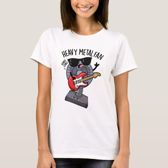 Heavy Metall Fläkt Funny Music Pun T Shirt (Framsida)