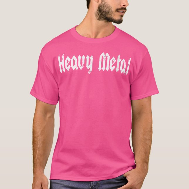 Heavy Metall Music Say Metalhead Festival Gig He T Shirt (Framsida)