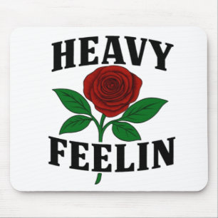 Heavyfeelin Mouse Pad Musmatta