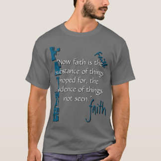 Hebrar 11:1 Passage T Shirt