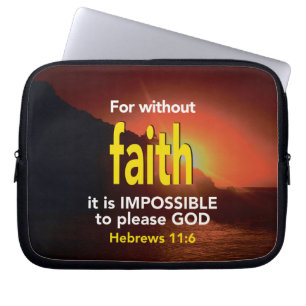 Hebreiska 11:6 UTAN FAITH Christian Scripture Laptop Fodral