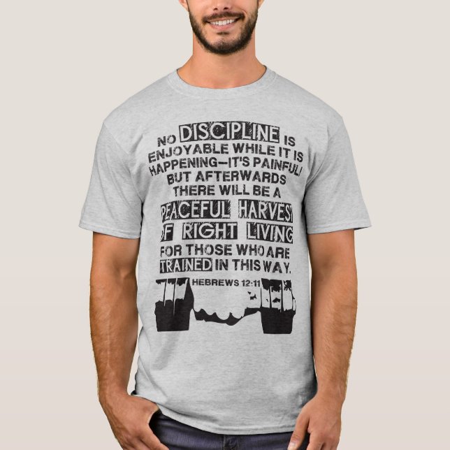 Hebreiska 12:11 - Disciplinär offert för liter T-shirt (Framsida)
