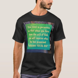 Hebreos 10:36 T-Shirt