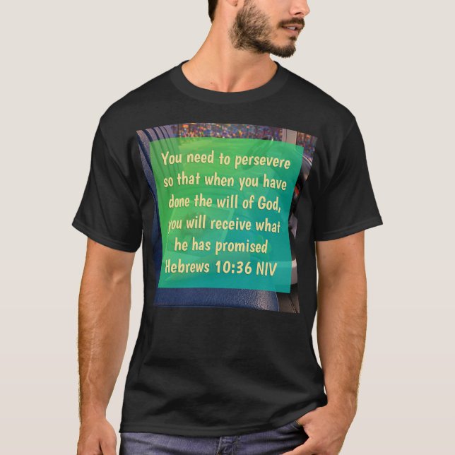 Hebreos 10:36 T-Shirt (Framsida)