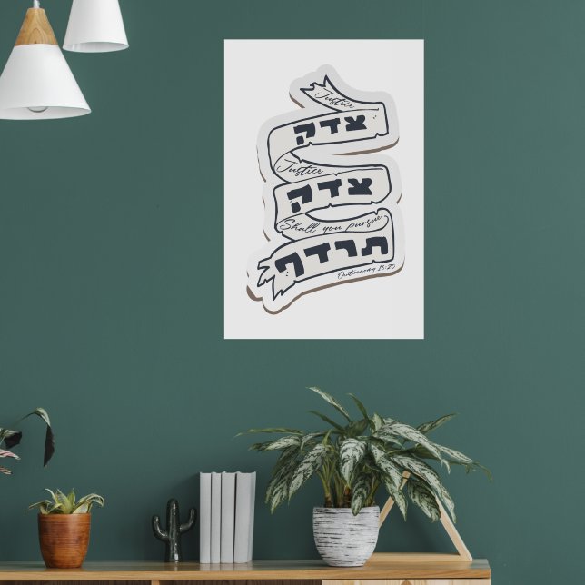 Hebrew Tzedek Tzedek Tirdof - Aceh Justice! Poster (Vardagsrum 1)