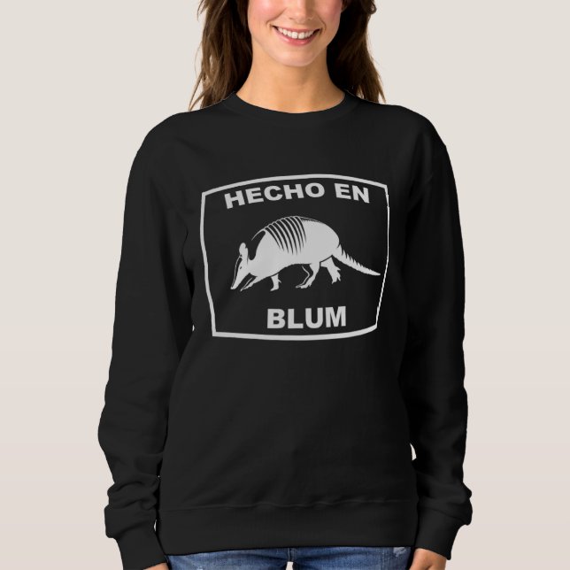 Hecho en Blum Texas Armadillo Southern State Texan T Shirt (Framsida)