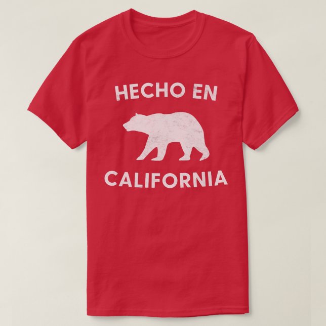 Hecho en California Bear Mexican-American Gear for T Shirt (Design framsida)
