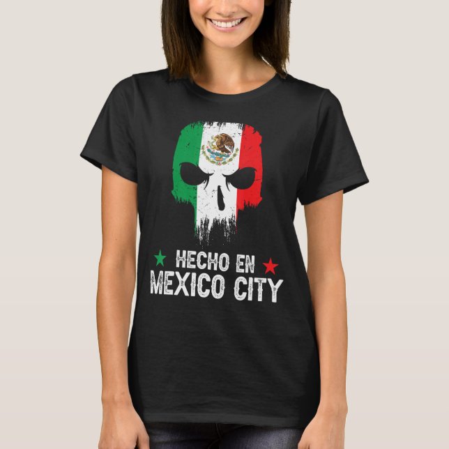 Hecho en Mexico City Mexiko - Mexikanska Flagga -  T Shirt (Framsida)
