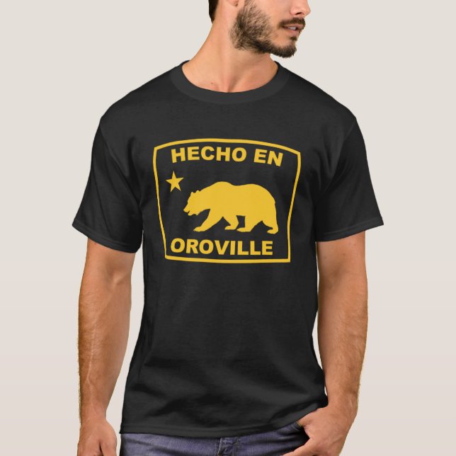 Hecho en Oroville California Republic Pacific Coas T Shirt (Framsida)