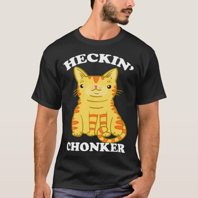 Heckin Chonker Tjock Cat Chonk Orange Tabby T Shirt (Framsida)