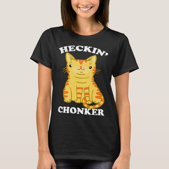 Heckin Chonker Tjock Cat Chonk Orange Tabby T Shirt (Framsida)