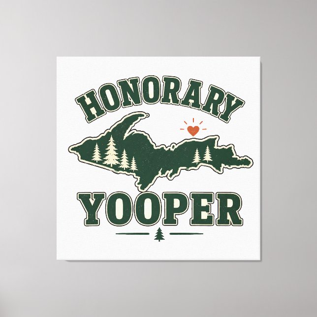 Heders-Yooper - Övre halvön i Michigan Canvastryck (Framsida)