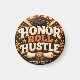 Hederslista Hustle Examen Design Magnet