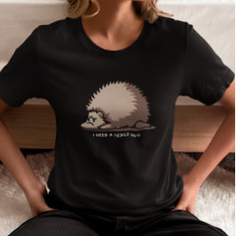 Hedge-Hug krävs T Shirt