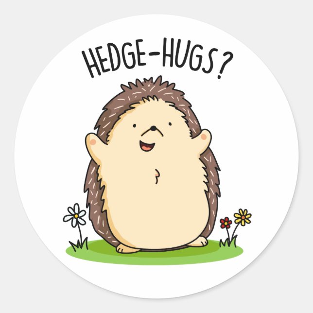 Hedge Hugs Funny Hedgehog Pun Runt Klistermärke (Framsida)