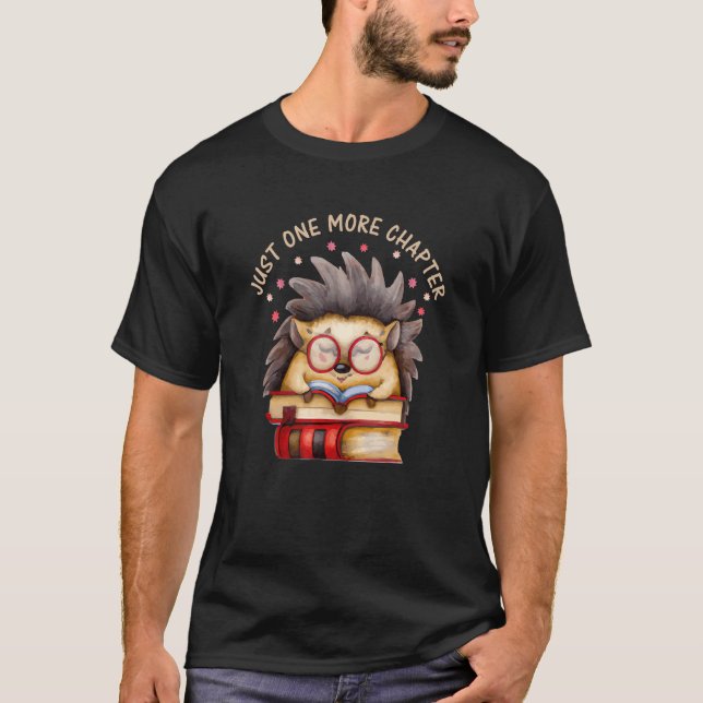 Hedgehog Book Nerd Just one more Chapter T Shirt (Framsida)