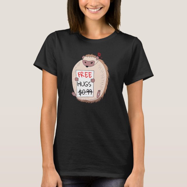 Hedgehog Free Hugs Grumpy Hedgie Hedgehog Hugs T Shirt (Framsida)