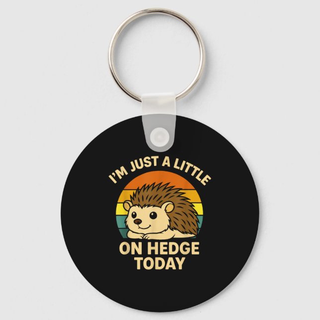 Hedgehog Funny Animal Pun I’m Just A Little On Hed Nyckelring (Framsida)