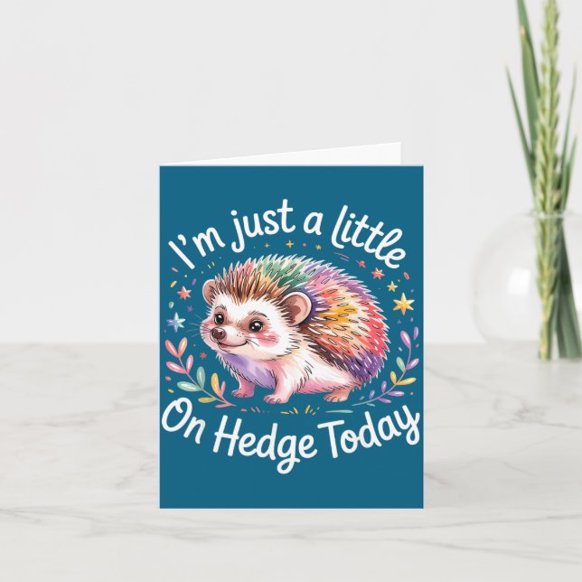 Hedgehog Lover Animal Pun I'm Just A Little On Hed Kort (Framsida)