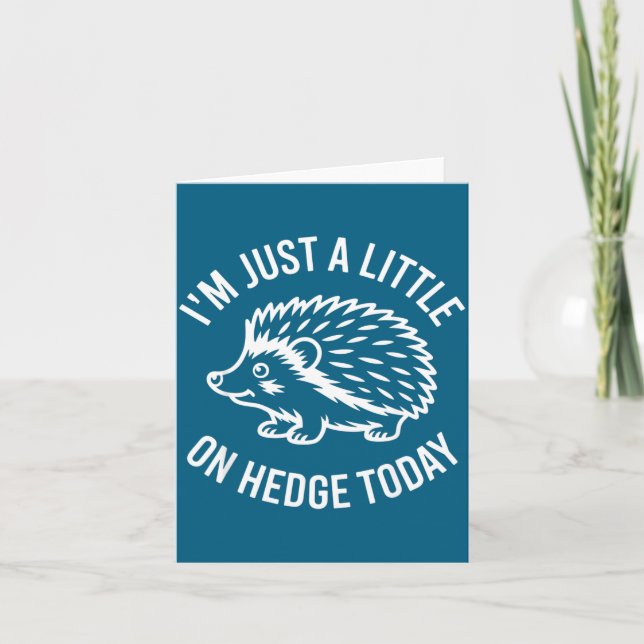 Hedgehog Lover Animal Pun I'm Just A Little On Hed Kort (Framsida)