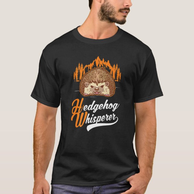 Hedgehog Whisperer T Shirt (Framsida)