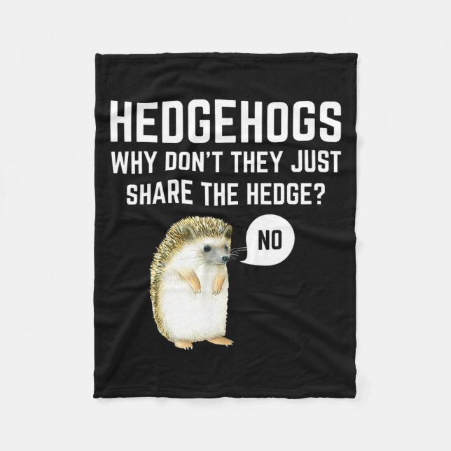 Hedgehogs Why Don't They Just Share The Hedge Funn Fleecefilt (Framsidan)