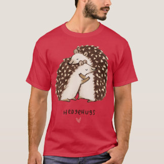 Hedgehugs T Shirt