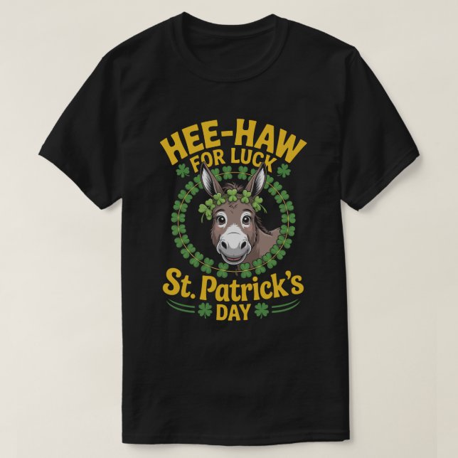 Hee-Haw för tur – St. Patrick's Day T-shirt (Design framsida)