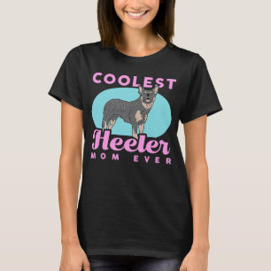 Heeler Mamma Australian Cattle Dog Heeler T Shirt