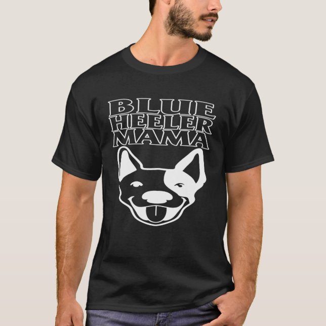Heeler Mamma Australian Cattle Dog Mamma Blue Heel T Shirt (Framsida)