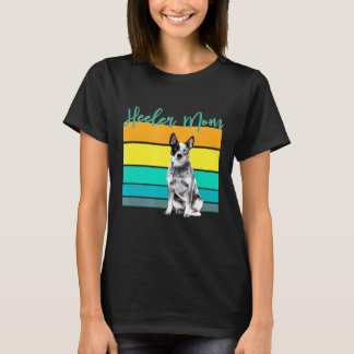 Heeler Mamma I Australian Cattle Hund I Domestic F T Shirt