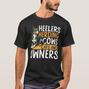 Heelers Vallar Kor Katter och Ägare Blue Heeler Hu T Shirt