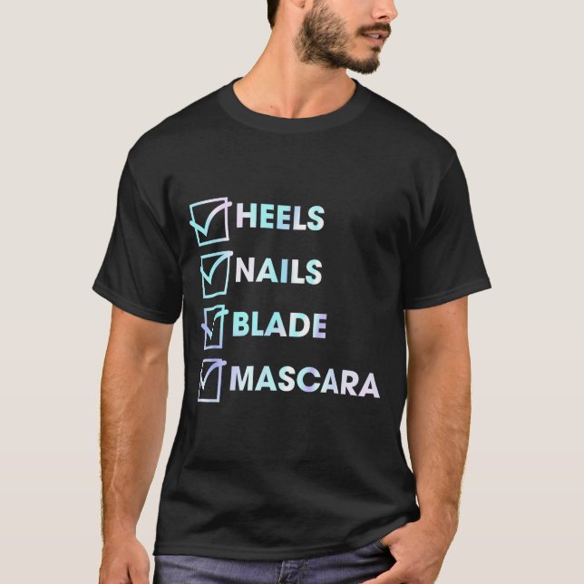 Heels Nails Blade Maa Funny Design  T Shirt (Framsida)
