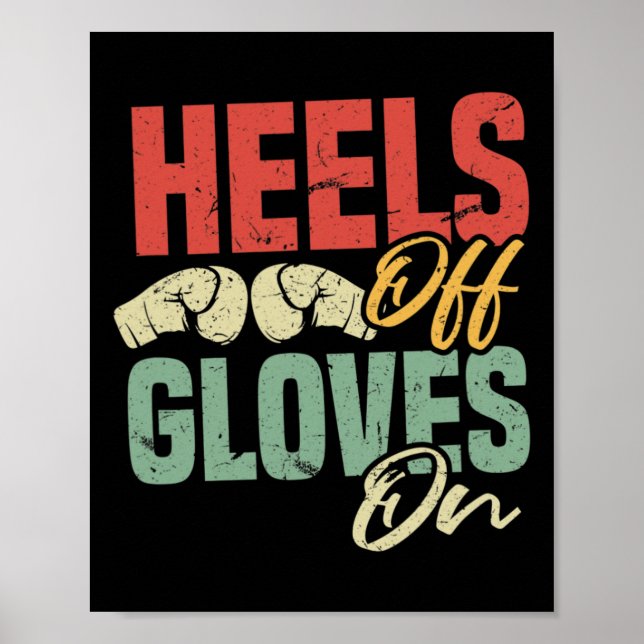 Heels Off Gloves On Self-defense Kickboxing Workou Poster (Framsidan)