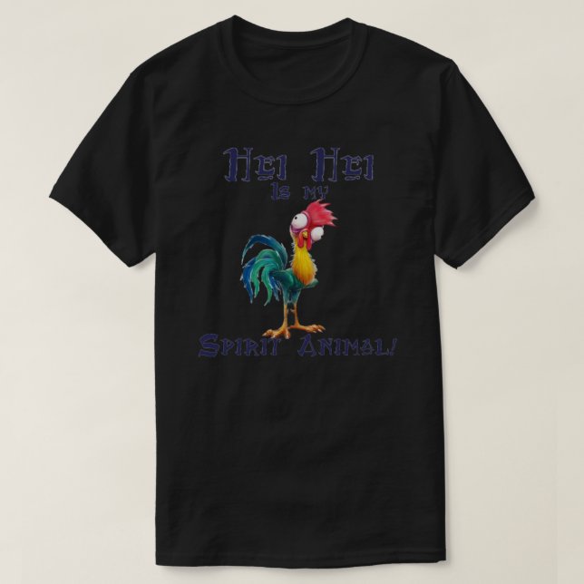 Hei Hei är min Spirit Animal Classic T-Shirt.png T Shirt (Design framsida)