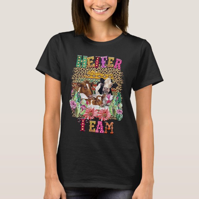 Heifer Team Girl  Cow  Heifer T Shirt (Framsida)
