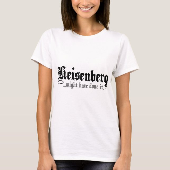 Heisenberg.. Tee Shirt (Framsida)