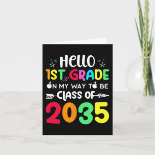 Hej 1:a Klass på min väg till klass 2035 Kort