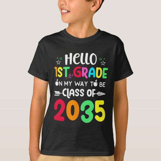 Hej 1:a Klass på min väg till klass 2035 T Shirt (Framsida)