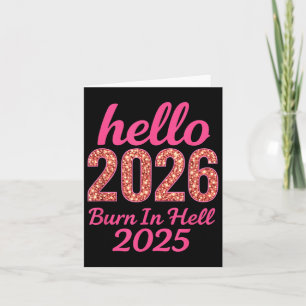 Hej 2026 brinn i helvetet 2025 rolig nyår Countd Kort