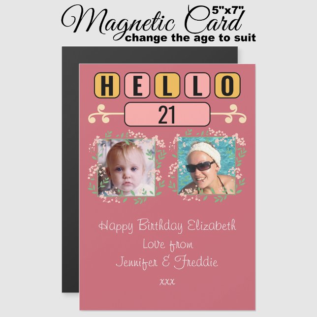 Hej 21 födelsedag 2-foto-rosa-magnetiskt kort (Skapare uppladdad)