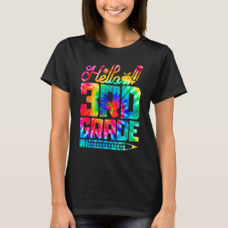 Hej 3:e klass Tie Dye Tillbaka till skolan Första T Shirt