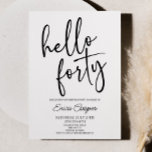 Hej 40 Minimal Elegant 40:e födelsedag Party Inbjudningar<br><div class="desc">Det här är en Hej 40:e inbjudan till minst minimalistpartiet Black White på 40 dagar!</div>