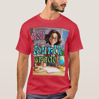 Hej 4:e Klass Back to school första dagen fjärde å T Shirt