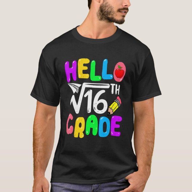 Hej 4:e Klass-kvadratroten 16:e matematiken tillba T Shirt (Framsida)